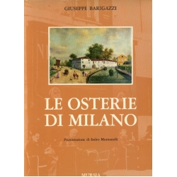 Giuseppe Barigazzi - Le osterie di Milano